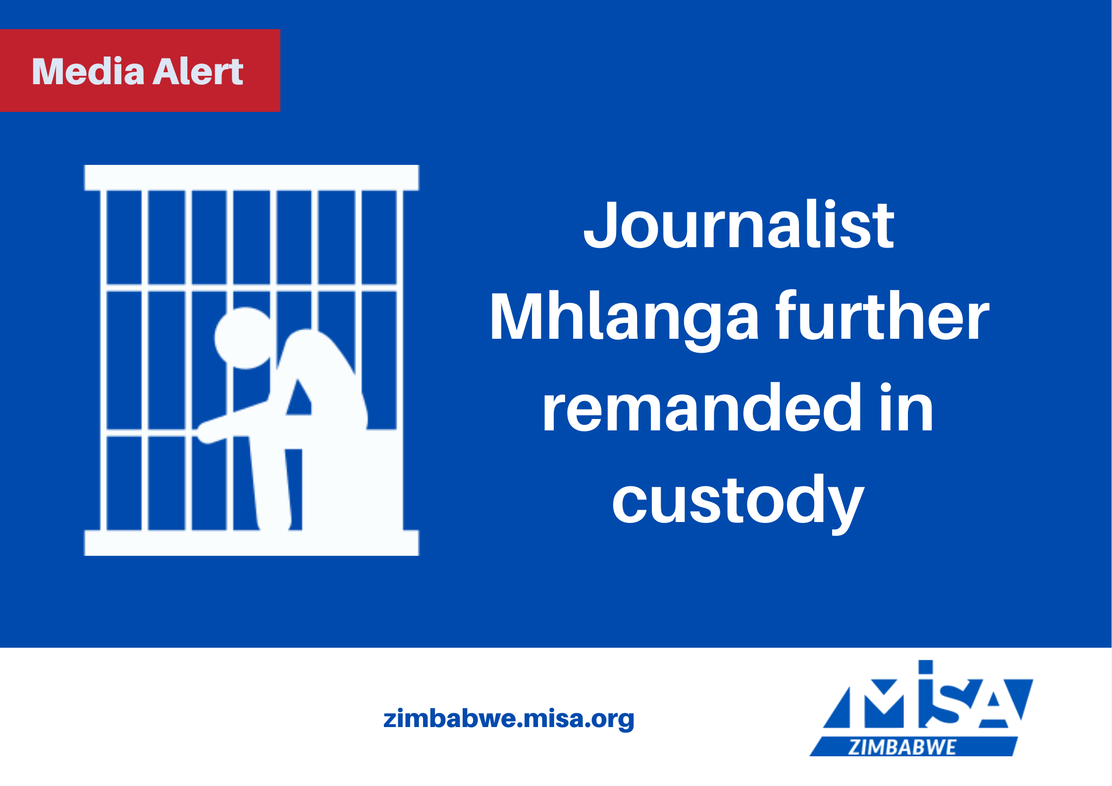 Journalist Mhlanga further remanded in custody